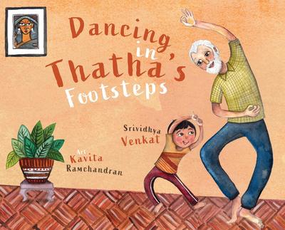 Dancing in Thatha’s Footsteps