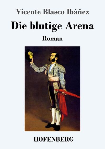 Die blutige Arena