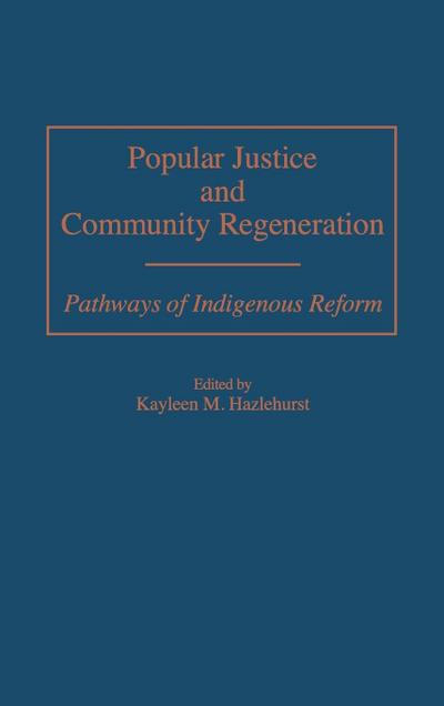 Popular Justice and Community Regeneration
