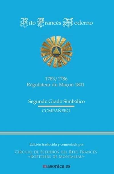Rito francés moderno (régulateur de 1801) : segundo grado simbólico