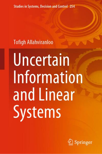 Uncertain Information and Linear Systems