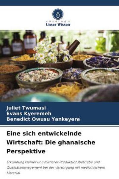 Eine sich entwickelnde Wirtschaft: Die ghanaische Perspektive