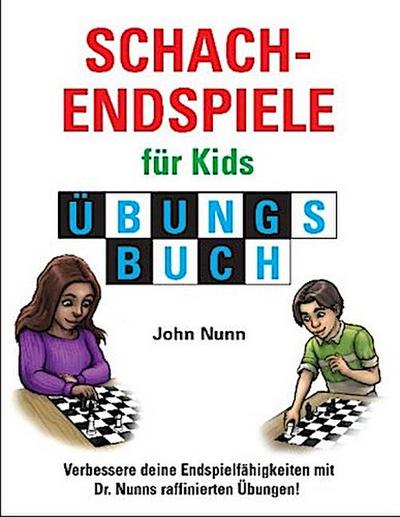 Schachendspiele für Kids, Übungsbuch