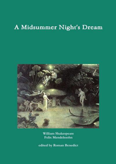 A Midsummer Night’s Dream
