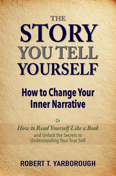 The Story You Tell Yourself