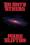 Do Unto Others