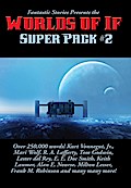 Fantastic Stories Presents the Worlds of If Super Pack #2