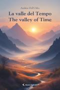La valle del Tempo - The valley of Time