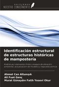 Identificación estructural de estructuras históricas de mampostería