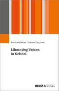 Liberating Voices in School