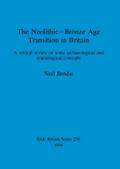 The Neolithic-Bronze Age Transition in Britain