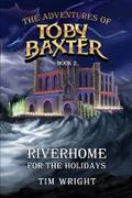 The Adventures of Toby Baxter Book 2