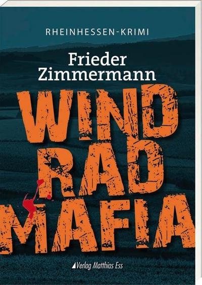 Zimmermann, F: Windradmafia