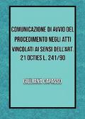 Comunicazione di avvio nel procedimento negli atti vincolati ai sensi dell’art. 21 octies L. 241/90