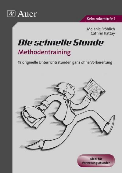 Die schnelle Stunde: Methodentraining