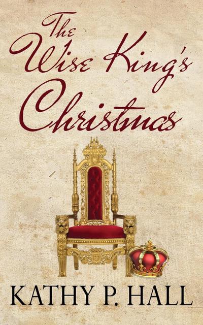 The Wise King’s Christmas