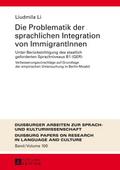 Die Problematik der sprachlichen Integration von I