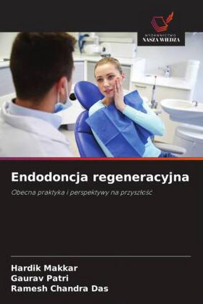 Endodoncja regeneracyjna
