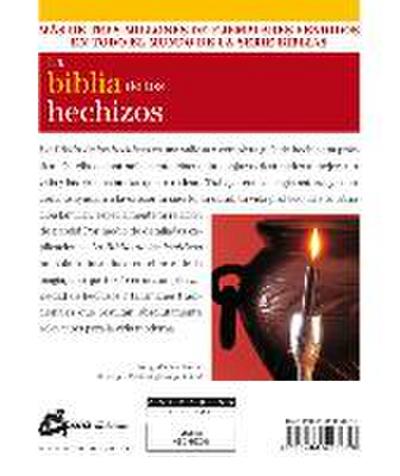 La biblia de los hechizos : guía completa de hechizos y encantamientos