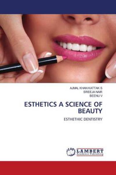 ESTHETICS A SCIENCE OF BEAUTY
