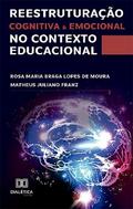 Reestruturação cognitiva e emocional no contexto educacional