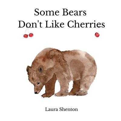 Some Bears Don’t Like Cherries