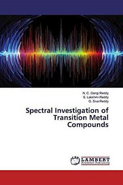 Spectral Investigation of Transition Metal Compounds