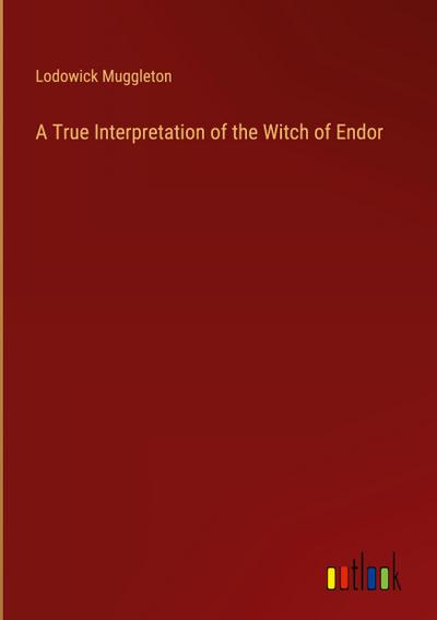 A True Interpretation of the Witch of Endor