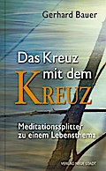 Das Kreuz mit dem Kreuz