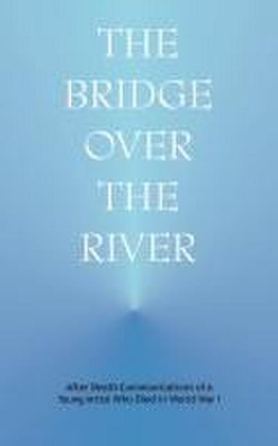 The Bridge Over the River