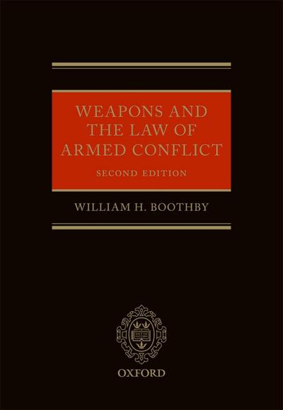 Weapons and the Law of Armed Conflict