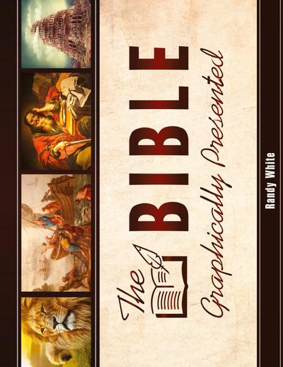 The Bible Graphically Presented
