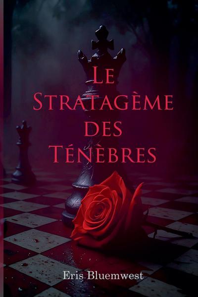 Le Stratagème des Ténèbres