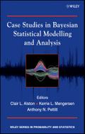 Case Studies in Bayesian Statistical Modelling and Analysis