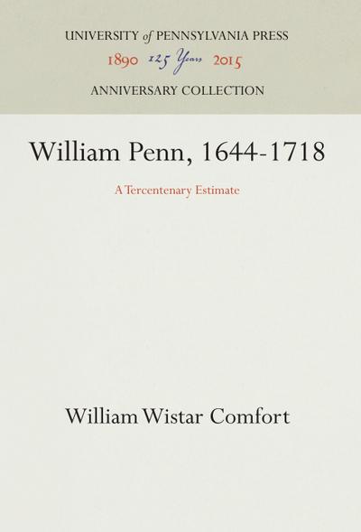 William Penn, 1644-1718