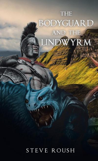 The Bodyguard and the Lindwyrm