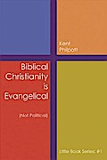 Biblical Christianity is Evangelical