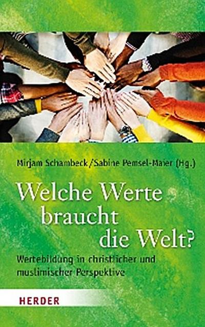 Welche Werte braucht die Welt?