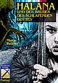 Halana und der Bruder des Schlafenden Gottes