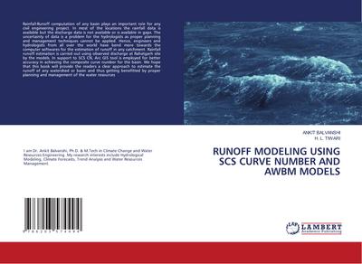 RUNOFF MODELING USING SCS CURVE NUMBER AND AWBM MODELS