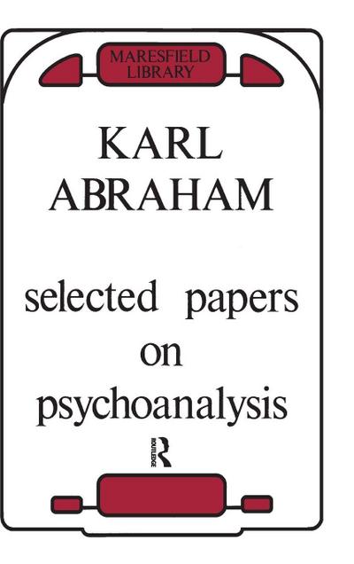 Selected Papers on Psychoanalysis