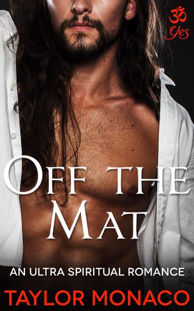 Off the Mat (OM Yes, #3)