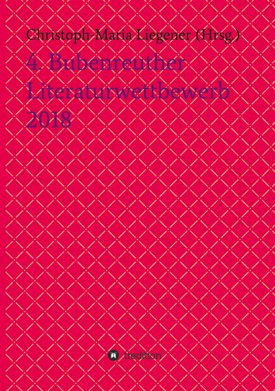 4. Bubenreuther Literaturwettbewerb 2018