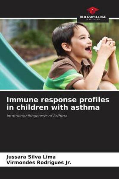 Immune response profiles in children with asthma