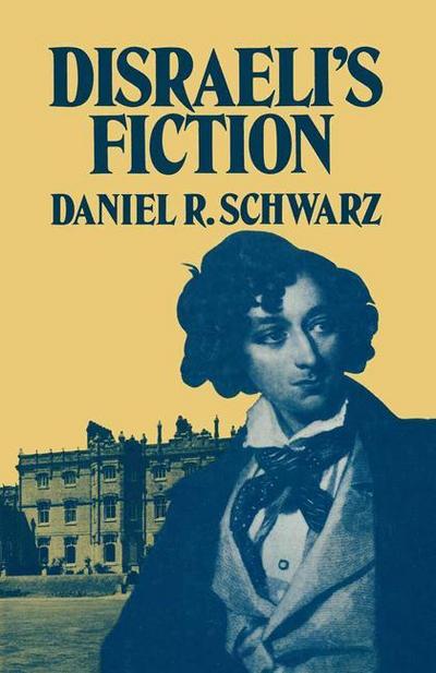 Disraeli¿s Fiction