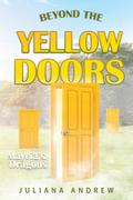 Beyond the Yellow Door