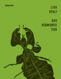 Spalt,Das verwirrte Tier