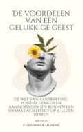 De voordelen van een Blije geest