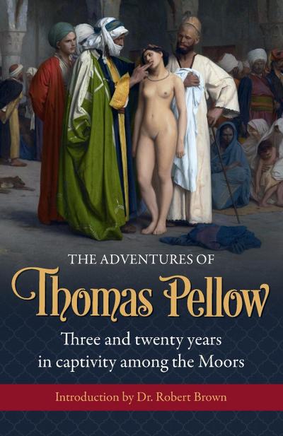 The Adventures of  Thomas Pellow