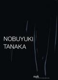 Nobuyuki Tanaka - Urformen. Primordial Memories
